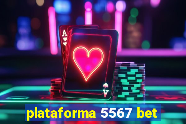 plataforma 5567 bet